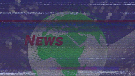 animation of glitch effect on news text and globe over digital background