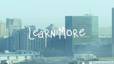 animation of learn more text banner against aerial view of cityscape