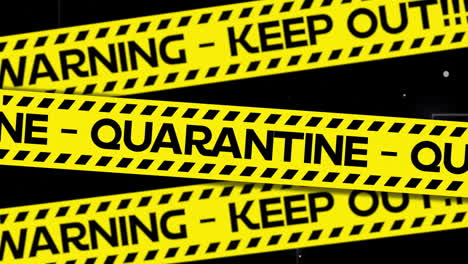 animation of warning quarantine texts on tapes on black background