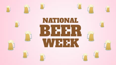 animation of national beer week text and multiple pint of beer over pink background