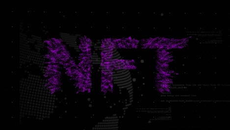 animation of nft text over globe with data processing on black background