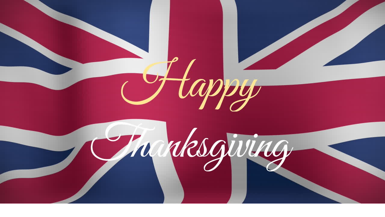 Union Jack flag with animation of Happy Thanksgiving text in elegant script