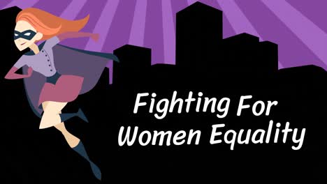 Animation-of-female-superhero-and-city-over-fighting-for-women-equality-text