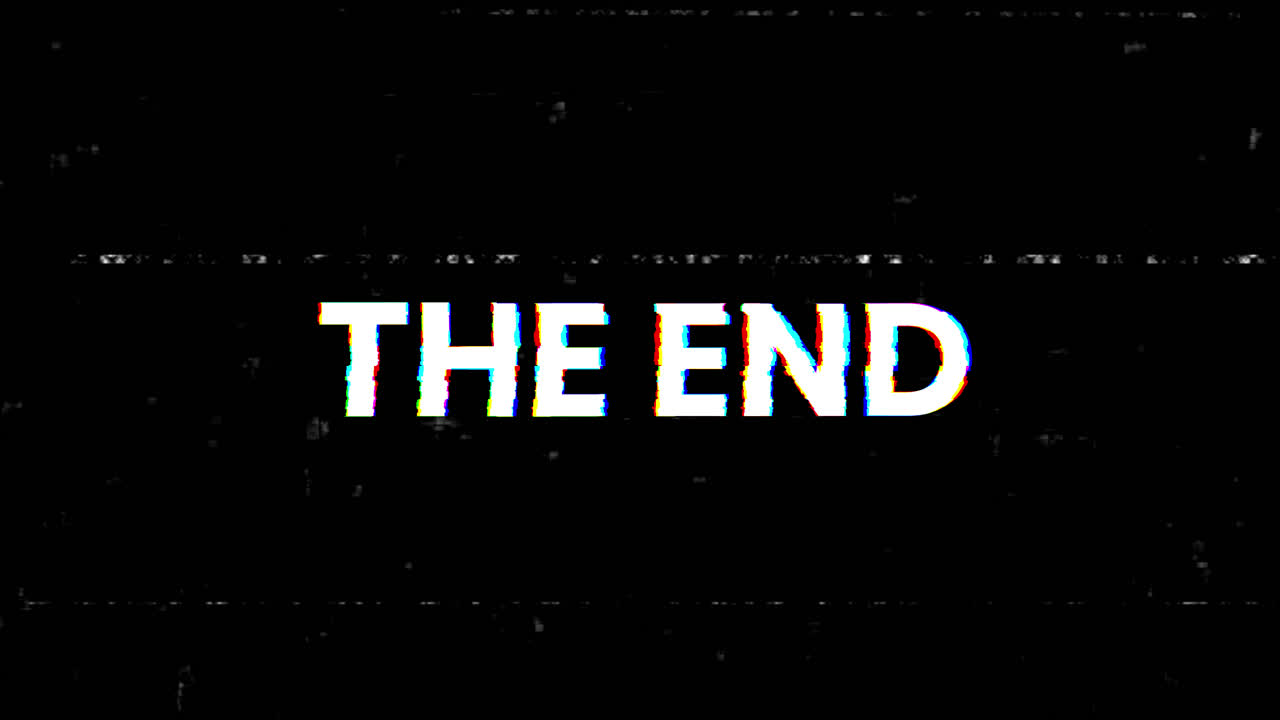 Retro Glitch 'The End' Text on Black Background