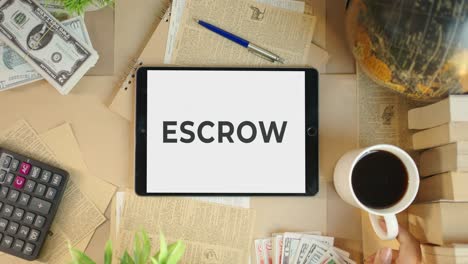 escrow displaying on finance tablet screen