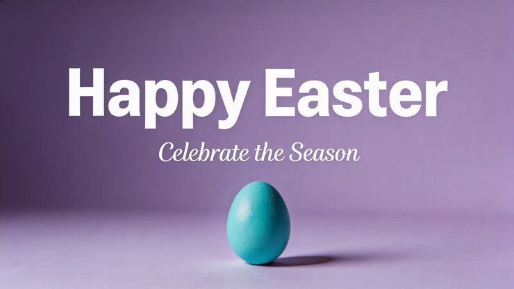 Sequence starting, displaying teal egg standing on lavender tabletop, showing Happy Easter greeting