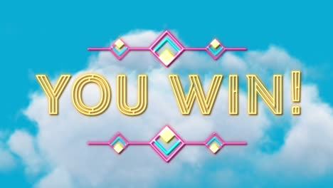 animation of you win text over sky with clouds