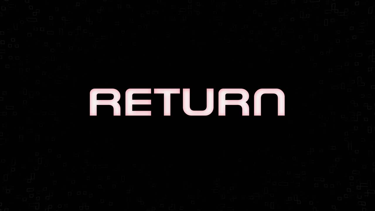 Electrified flashing RETURN animated graphic in white yellow and black