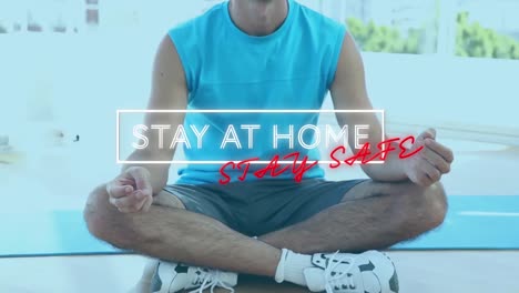 animación de texto de neón quedarse en casa estar a salvo sobre hombre caucásico meditando