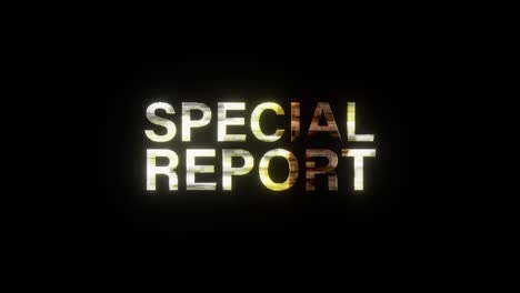 special report gold shine light text word with glitch text effect animation loop. 4k 3d seamless looping  special report effect element for media, news headline title, intro, title, screen overlay.