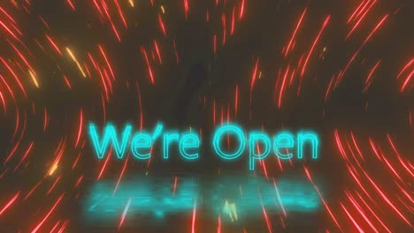 animation of we're open text over light trails on black background