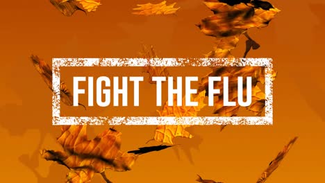 fight the flue text and falling autumn leaves 4k