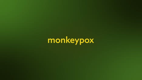 Animation-Von-Monkeypox-Text-Auf-Grünem-Hintergrund