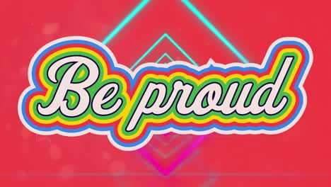 animation of be proud rainbow text on seamless loop neon lines