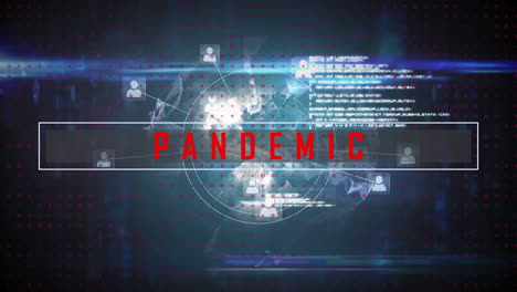 Animation-of-data-processing-and-globe-with-icons-over-pandemic-text