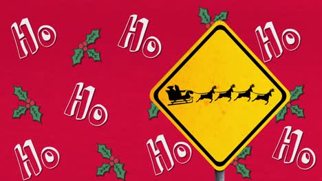 Animation-of-ho-ho-ho-text-with-holly-branches-and-road-sign-with-silhouette-of-santa-claus