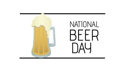 animation of national beer day text and pint of beer over white background