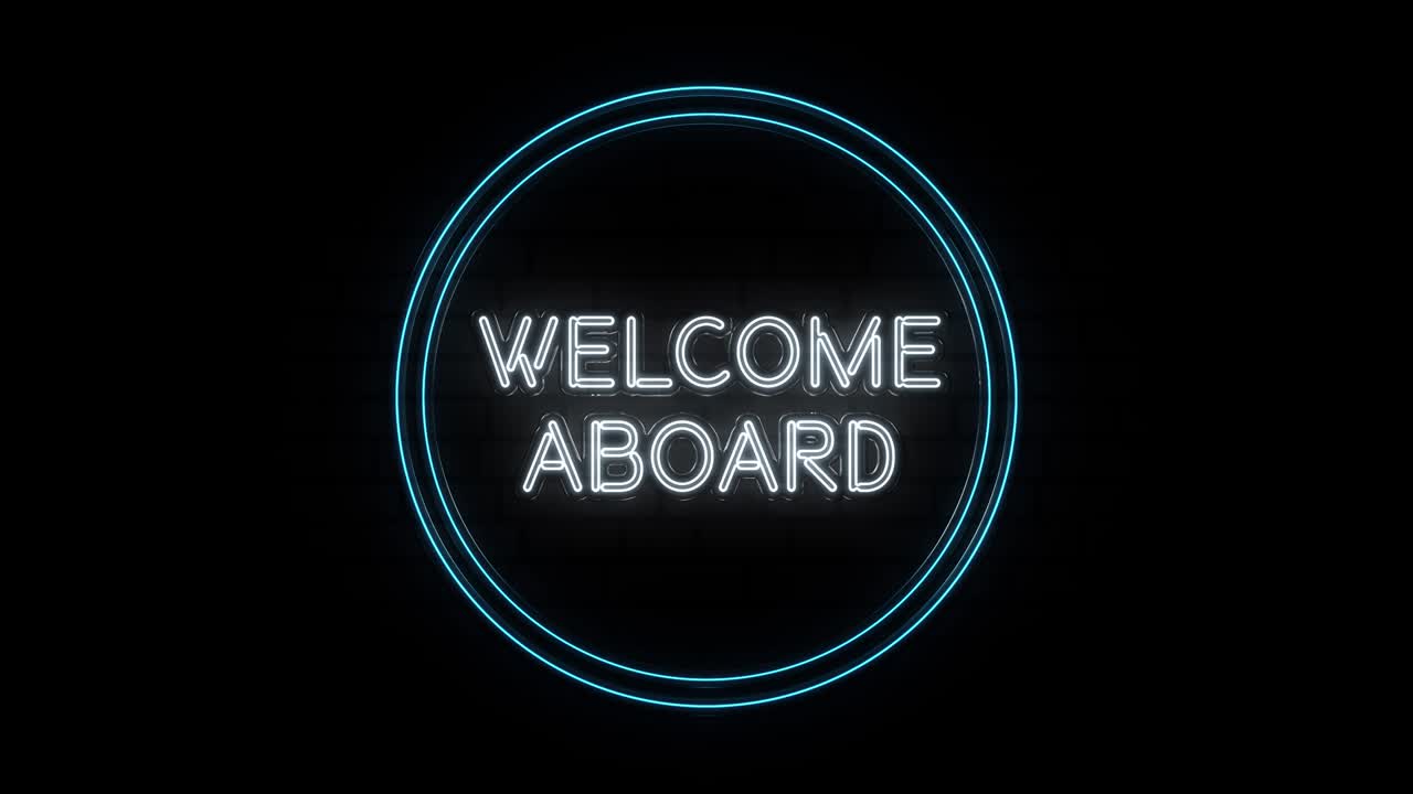 Neon text of Welcome Aboard on Black Background. 4k
