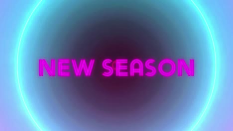 animation of new season neon text and flashing circles over dark background