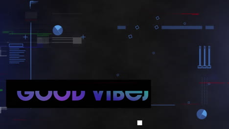 animación de buenas vibraciones texto y procesamiento de datos sobre fondo negro