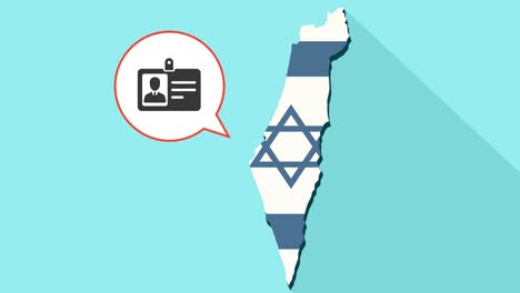 animation of a long shadow israel map with its flag and a comic balloon with an id card