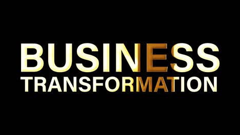 4k 3d business transformation golden word title. 3d illustration of isolated word business transformation intro concept isolated using quicktime alpha channel prores 4444 with golden light loop.