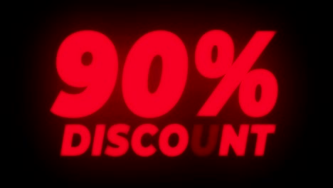 90% percent discount text flickering display promotional loop.