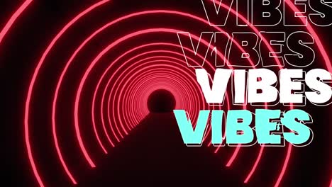 animation of vibes text over neon tunnel on black background