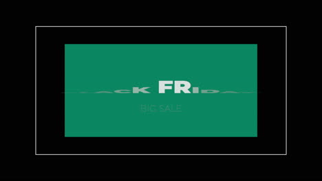 Black-Friday-And-Big-Sale-Text-In-Frame-On-Green-Modern-Gradient