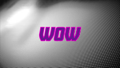 digital animation of purple wow text against dotted textured gradient grey background