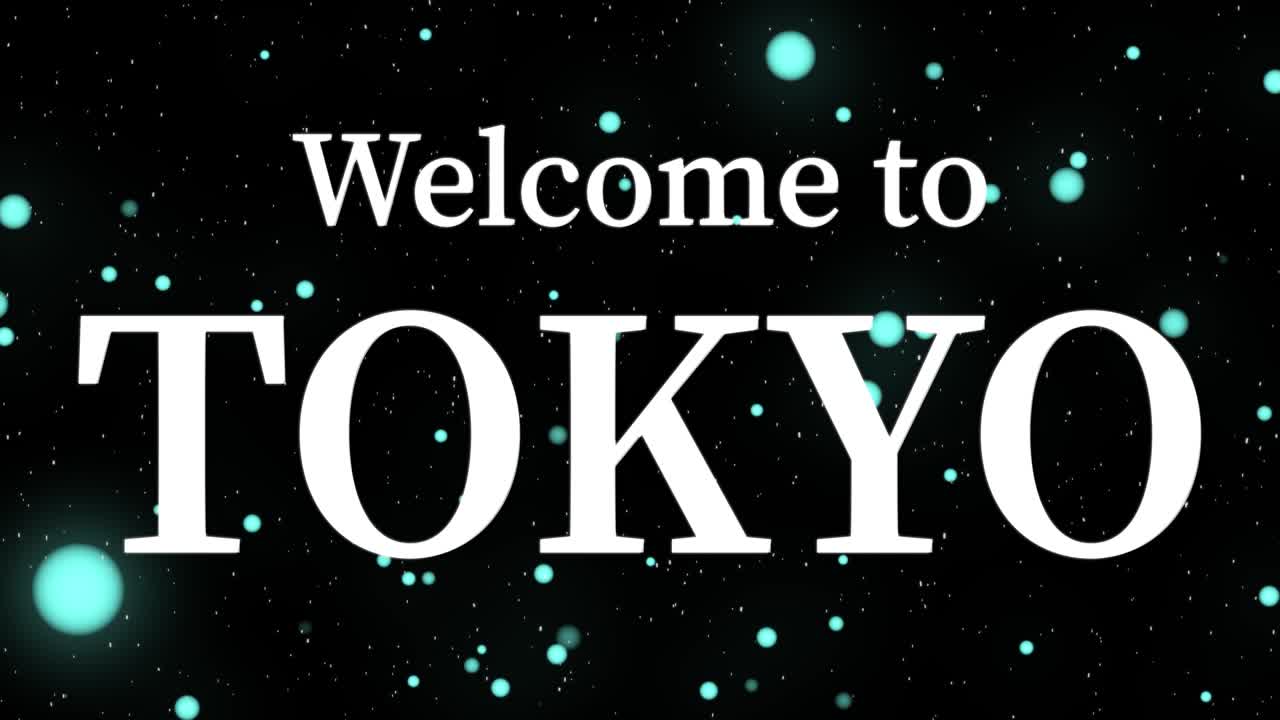 도쿄에 오신 것을 환영합니다: 메시지, 텍스트, 애니메이션, 모션 그래픽