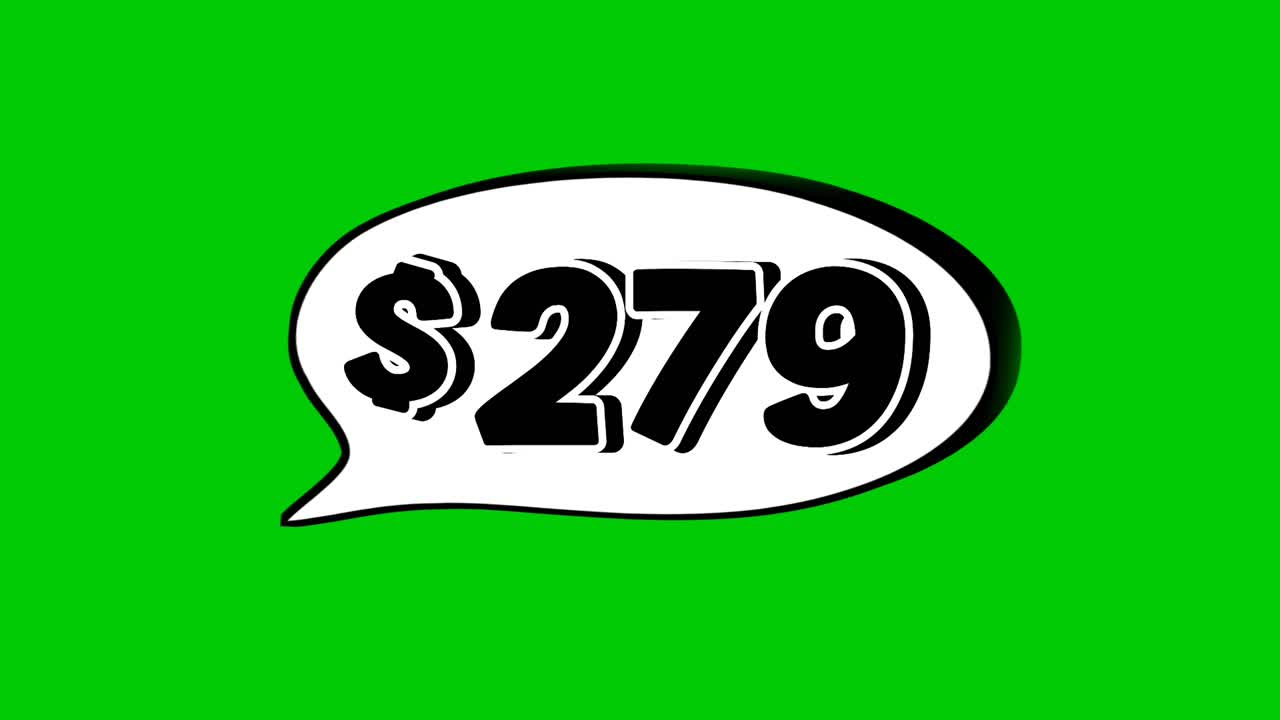 Green screen animation of a "$279" price in a speech bubble. Perfect for sales, ads, or promo videos. Easy to use and customize in your projects video element