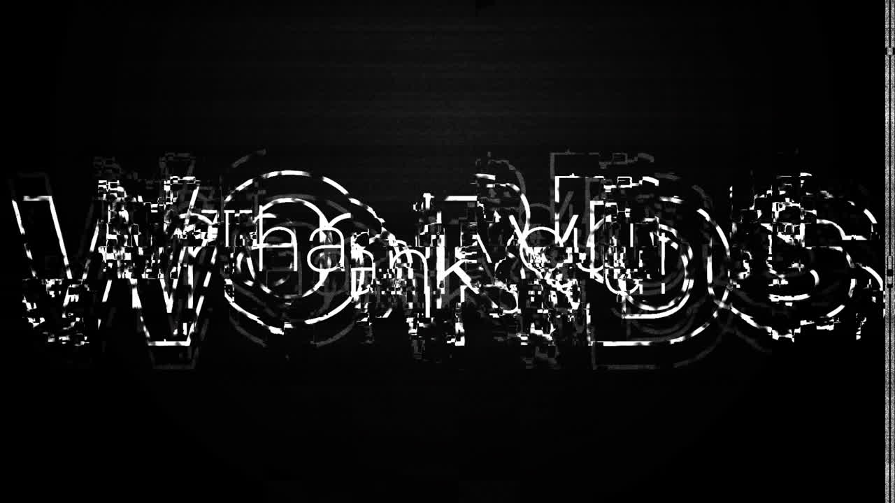 animación de palabras gracias con glitch parpadeando sobre fondo negro