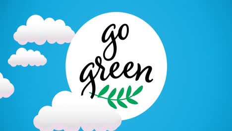 animation of go green text and leaf logo on clouds and blue sky background