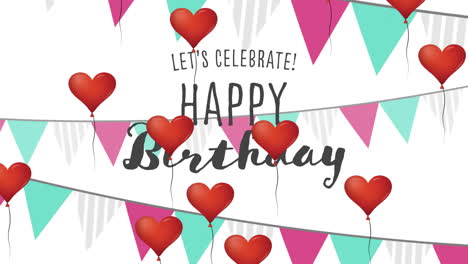 animation of let's celebrate happy birthday text over bunting and balloons on white background