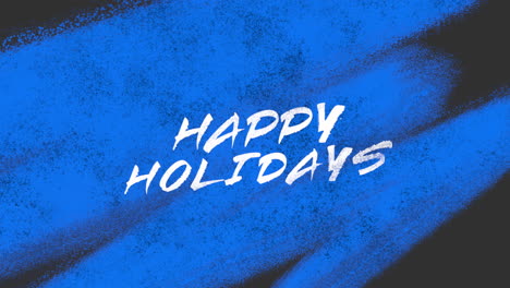 cheerful holidays blue and white brush stroke design