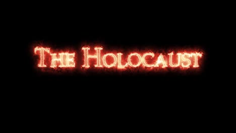 el holocausto escrito con un bucle de fuego.