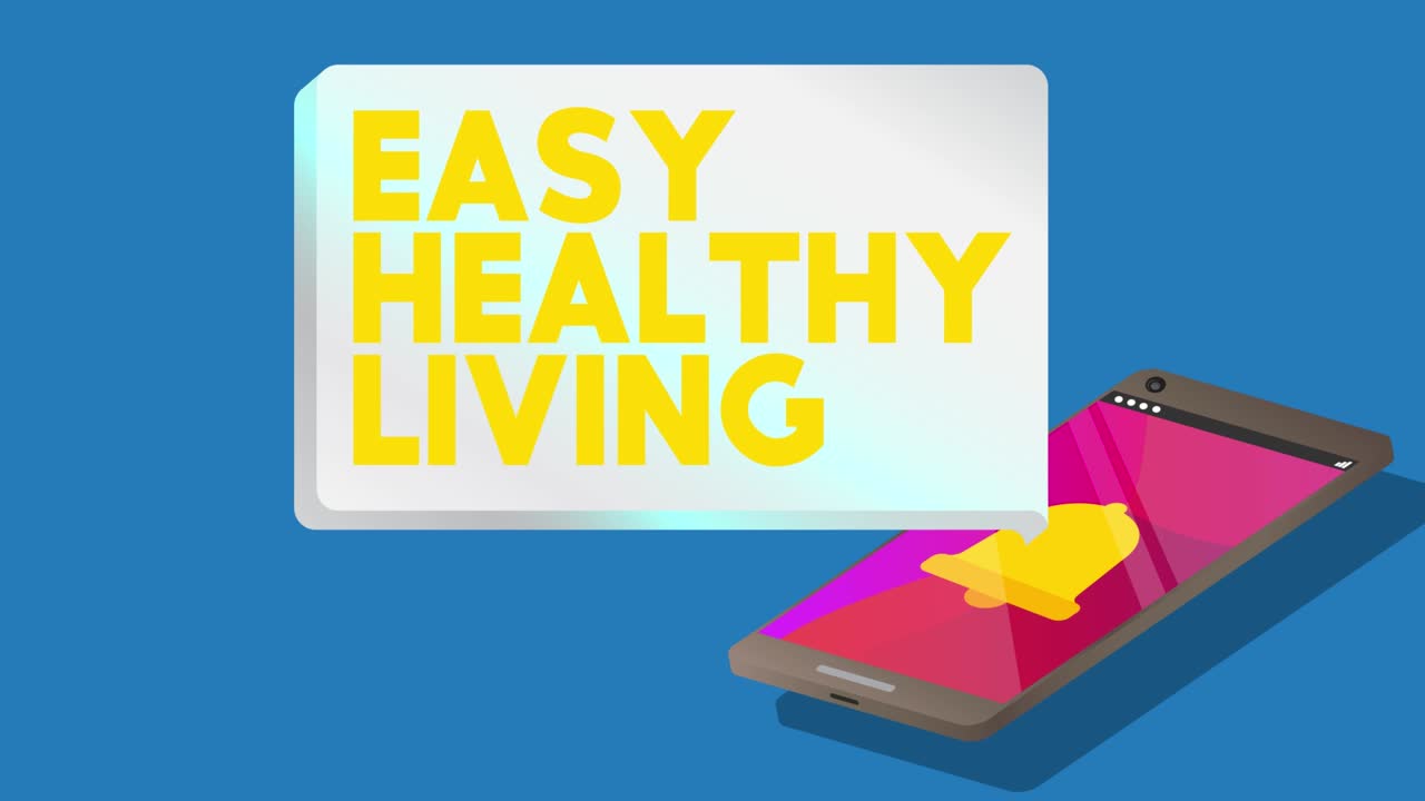 Easy Healthy Living Text on notification bubble from portable information device screen.