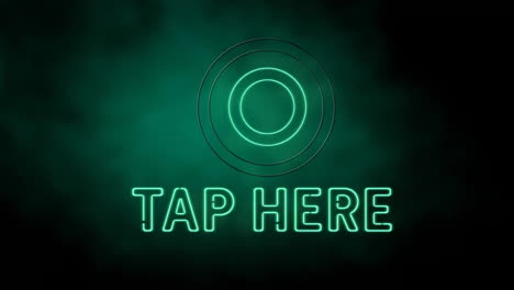 animation of neon tap here text and glowing circles of light moving on black background