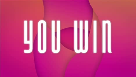 usted gana la animación de texto sobre el fondo rosa y naranja abstracto