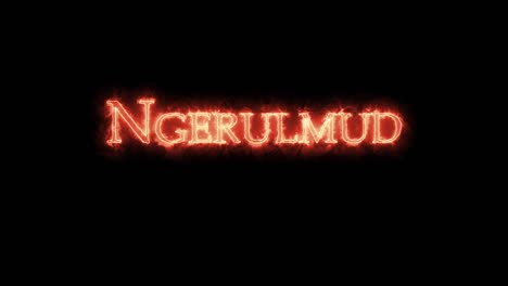 ngerulmud escrito con fuego. bucle