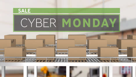 animation of cyber monday text over cardboard boxes on conveyor belts in warehouse