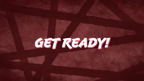 get ready text against stripes on red background