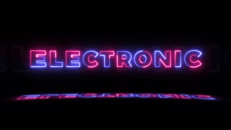 neon glowing word 'electronic' on a black background with reflections on a floor. neon glow signs in seamless loop motion graphic