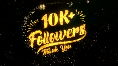 10k followers greeting and wishes card made from glitter particles and sparklers light dark night sky with colorful firework 4k background.
