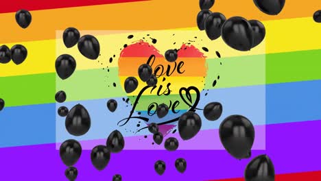 animation of love is love, heart and balloons over rainbow background