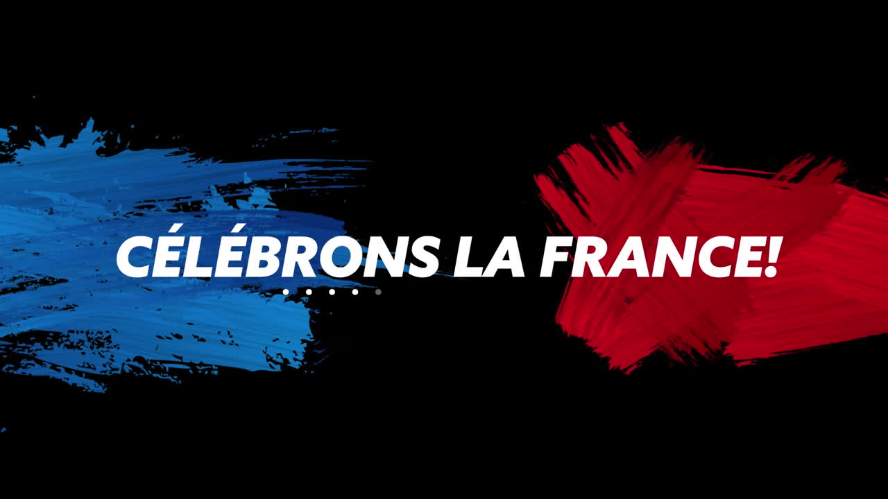 Animazione del testo 'Célébrons la France' e sfondo nero con colori rosso e blu.