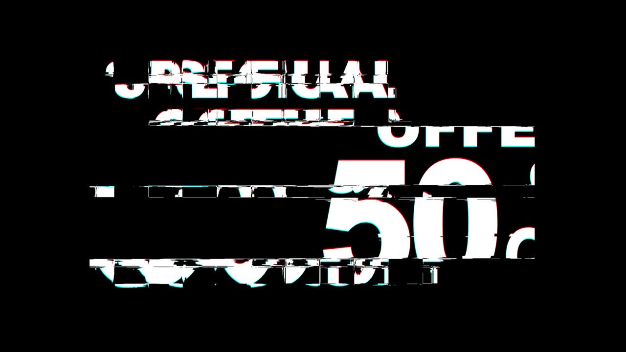 Testo "Offerta speciale Sconto del 50%" con effetto glitch, distorsione TV digitale, animazione in loop 4K