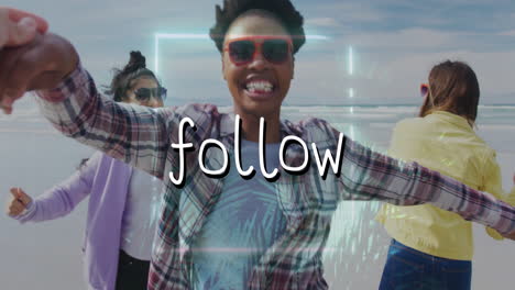 group of friends at beach with follow text animation over scene