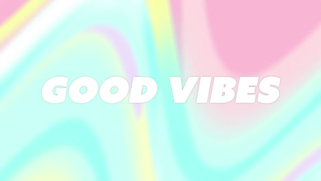 digital animation of rotating good vibes text against colorful waves effect background